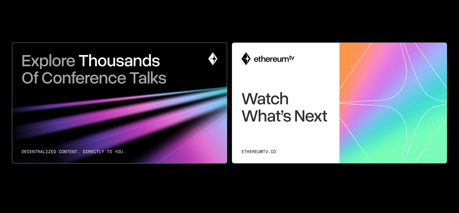 Key visual spread: a dark card reading Explore Thousands of Conference Talks and a light card reading Watch What’s Next